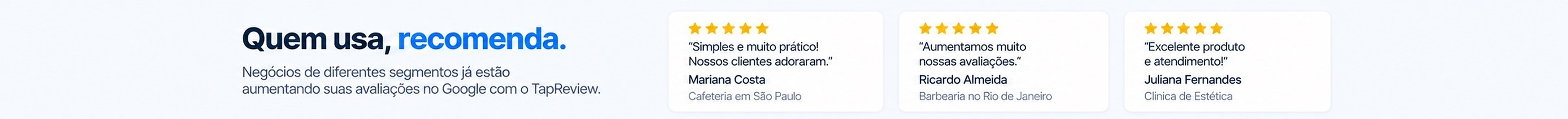 Quem usa, recomenda.